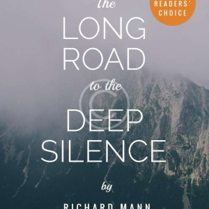 The Long Road to the Deep Silence