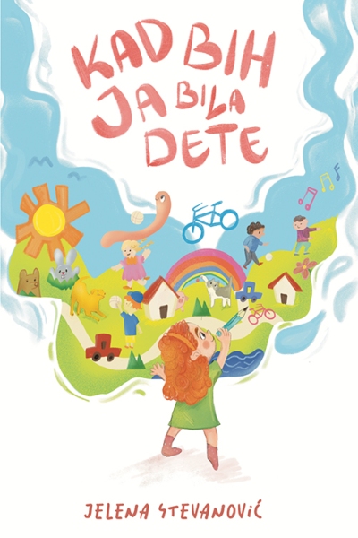Kad bih ja bila dete
