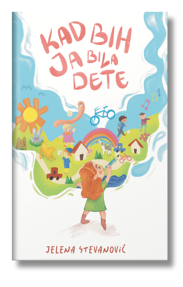 Kad bih ja bila dete