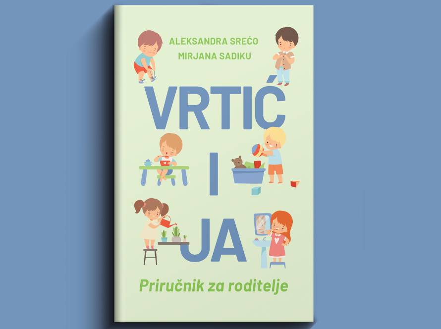 Vrtić i ja - priručnik za roditelje