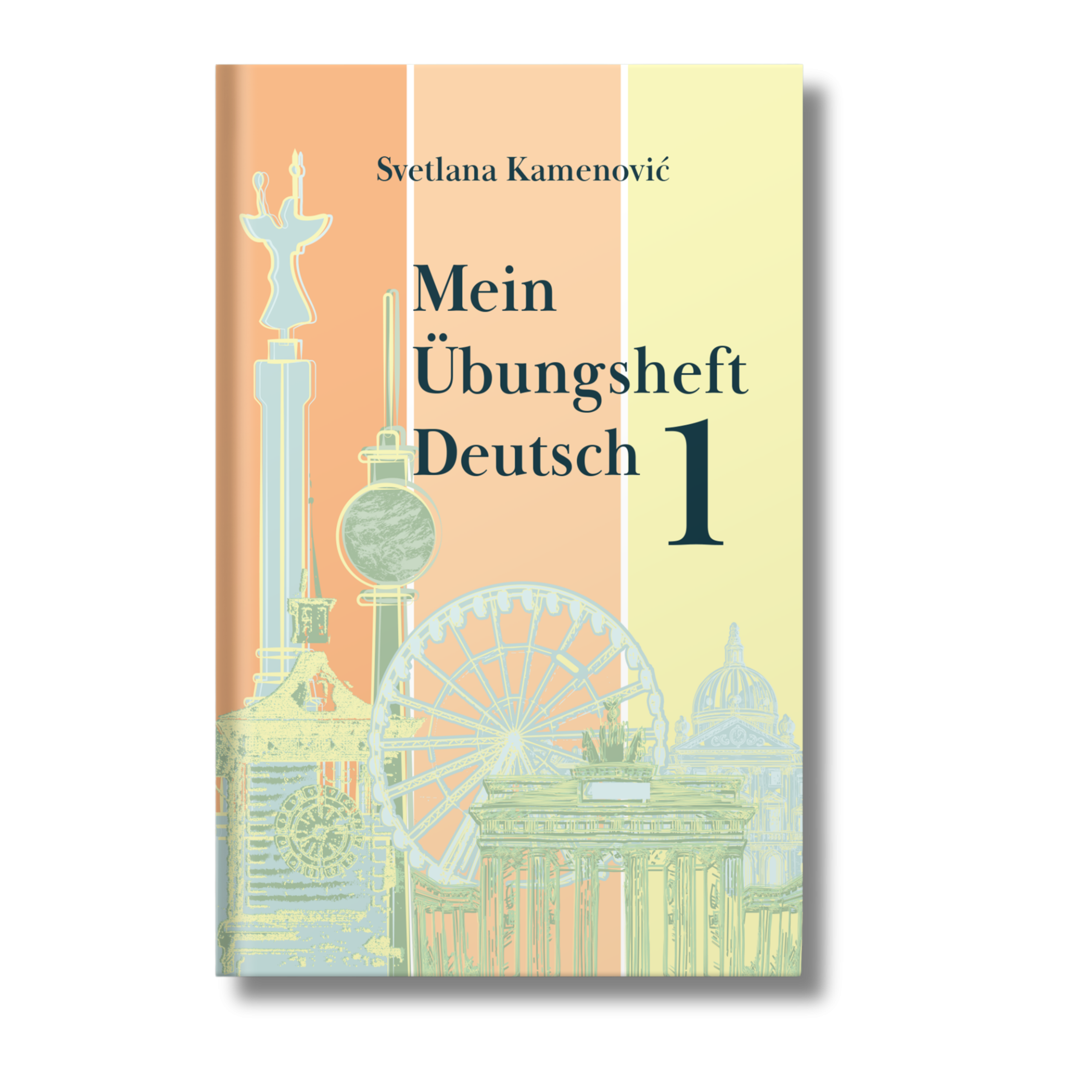 Mein Übungsheft Deutsch 1