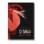 O srcu (mom i vašem)