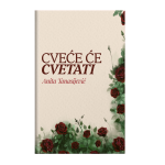 Cveće će cvetati