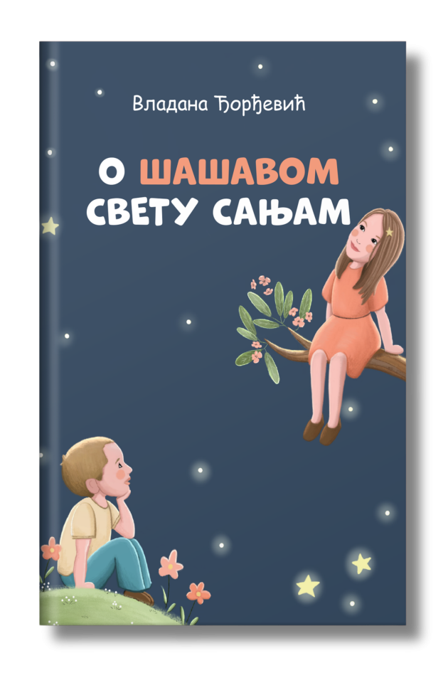 O šašavom svetu sanjam